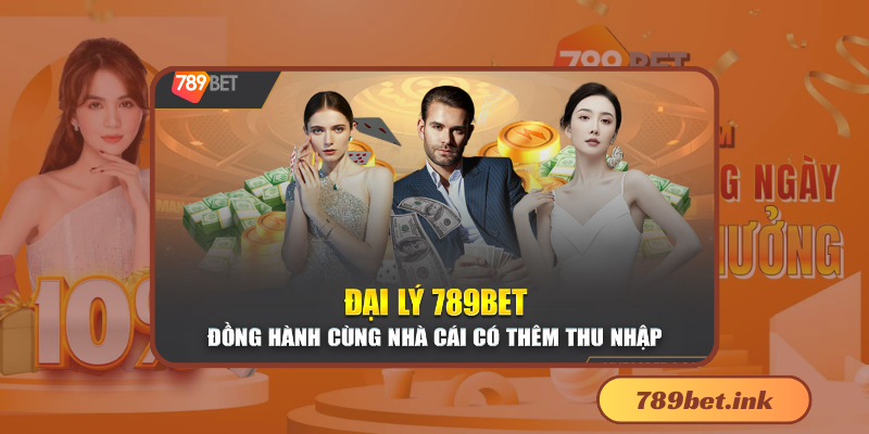Đại lý 789Bet tổng hợp